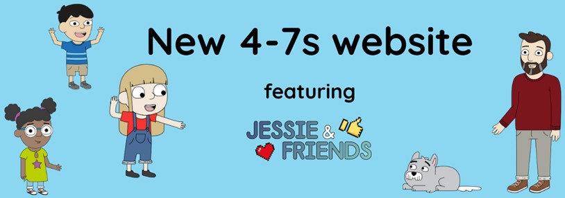 <strong>Interactive 4-7s website featuring </strong><br><strong>Jessie & Friends</strong>